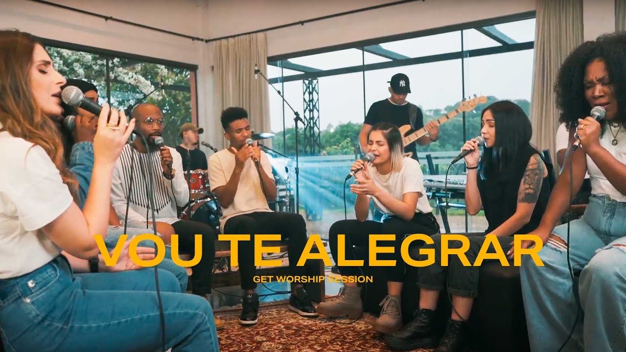 #Worshipsession I Vou Te Alegrar I GetWorship