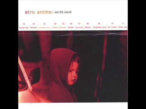 Etro Anime - See The Sound (2002)