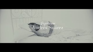 Andrés Suárez - Despiértame (Videoclip Oficial)
