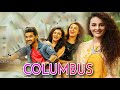 Columbus New Hindi Dubbed Full Movie Confirm Release Date Hindi Trailer