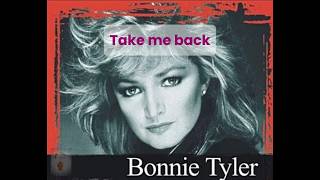 Bonnie TYLER - Take me back - 45 T - Face B - 1982