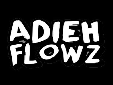 ADIEH FLOWZ MIXTAPE 2023 @adiehflowz