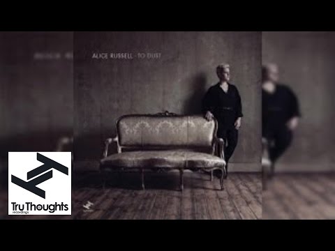 Alice Russell - To Dust (Full Album Stream)