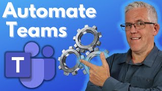 Automate Teams Workflows — Step-by-Step Guide & Transcript