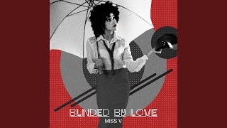 Blinded by Love