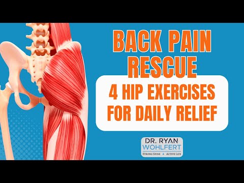 Back Pain Rescue: 4 Hip Exercises for Daily Relief