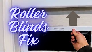 How To Fix Roller Blinds That Won't Go All The Way Up