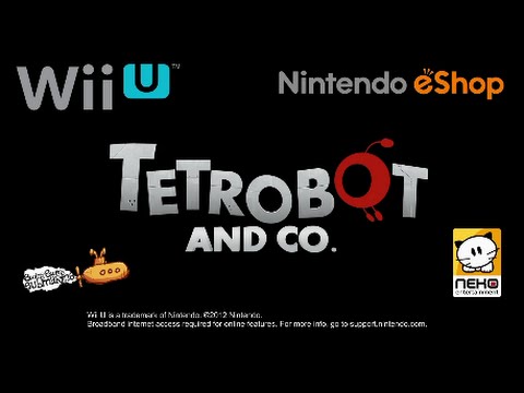 Tetrobot and Co. Wii U