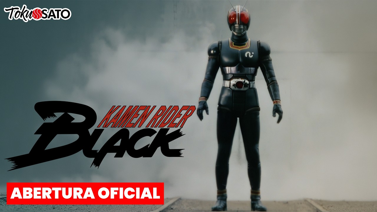Kamen Rider Black | Abertura Oficial