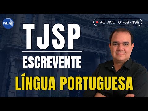 🔴 Concurso ESCREVENTE TJSP 2024 | Aulão de Língua Portuguesa