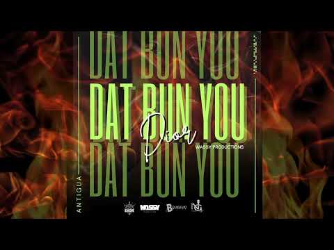 DAT BUN YOU - DIOR (MARIA RIDDIM) SOCA 2026