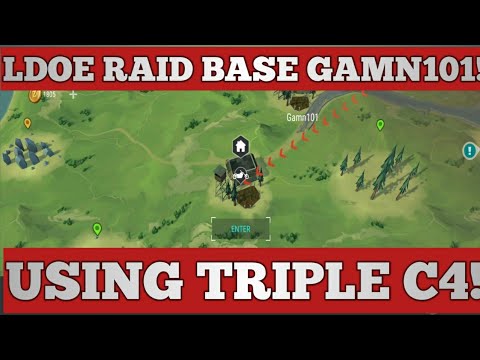 LDOE RAID BASE GAMN101+ USING TRIPLE C4(Jackpot Raid!)