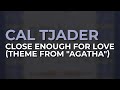 Cal Tjader - Close Enough For Love (Theme From "Agatha") (Official Audio)