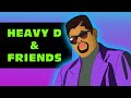 IT S ALL HEAVY D TODAY
