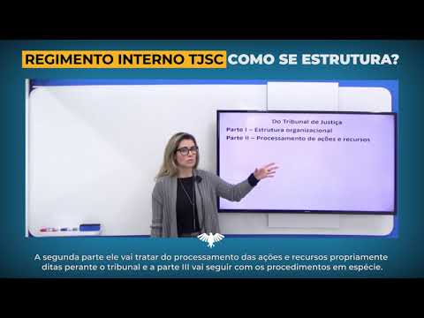 Regimento Interno TJSC, como se estrutura?