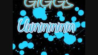 Giggs Uummm