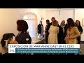 Exposición de Marianne Gast en el CDIS