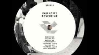 Paul Hosey - That Time Again (Danny Woof Remix)