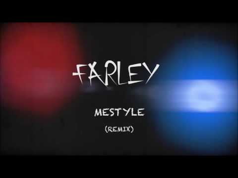@LabTvEnt - Farley - MeStyle Remix - (Audio)