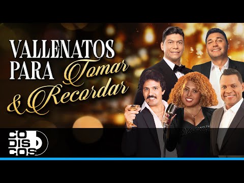 Vallenatos Para Tomar Y Recordar