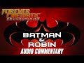 Batman Robin 1997 Forever Cinematic Commentary
