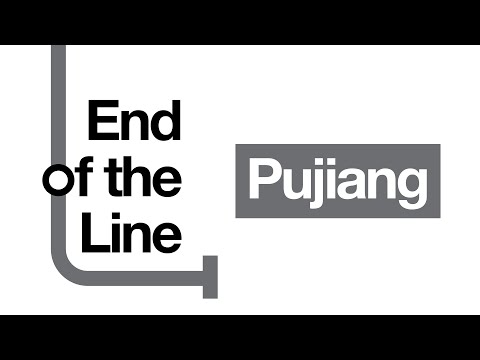 End of the Line Shanghai – Pujiang Line Bonus Episode!