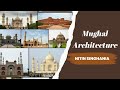 Mughal Architecture Nitin Singhania Indian Art Culture NET UPSC Dr Veenus Jain