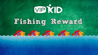 FISHING REWARD 🐠 | VIPKid Brand Ambassador Video