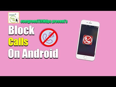 Block a Number or Contact on Android | How to Block Calls on Android Phones without an App