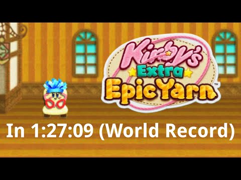 (WORLD RECORD) Kirby's Extra Epic Yarn - Any% No Level Skips in 1:27:09