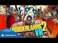 Borderlands 2 VR | Launch Trailer | PSVR