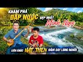 Khám Phá Đập Nước Đẹp Nhất Minh Ngọc Liên Khúc Hát Then Say Đắm Lòng Người 