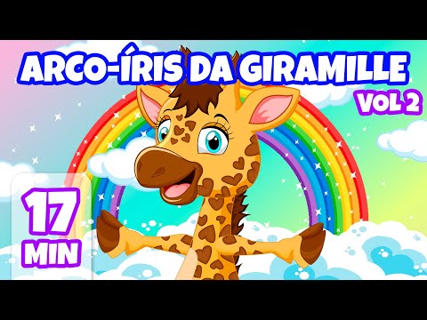 Arco-Íris da Giramille vol 2 - Giramille 17 min | Desenho Animado Musical