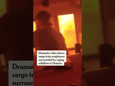 Raging Wildfire Surrounds Canadian Cargo Train