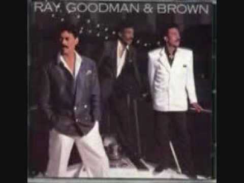 Ray, Goodman & Brown - (Baby) Let's Make Love Tonight