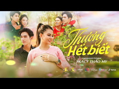 Thương hết biết - Tracy Thảo My