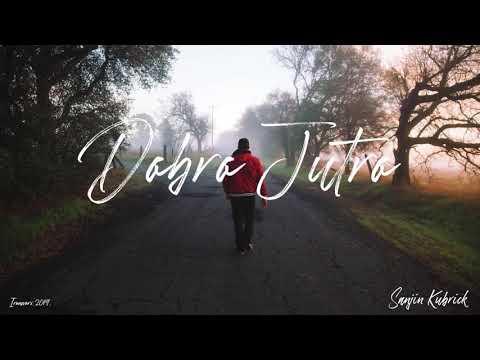 Sanjin - Dobro Jutro