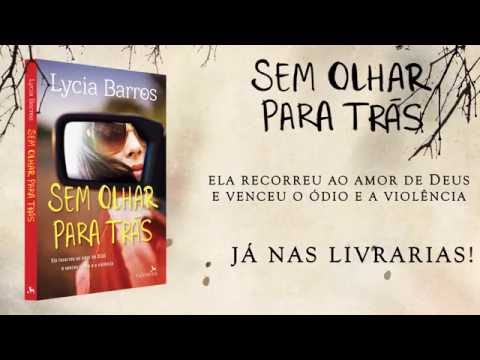 Sem Olhar para Trás | Lycia Barros | BookTrailer
