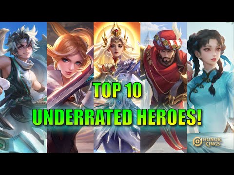 Top 10 Most UNDERRATED Heroes in Honor of Kings 2025