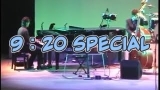 9：20 Special