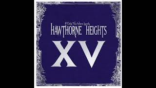 Hawthorne Heights - Decembers (XV Album Version - 2021)