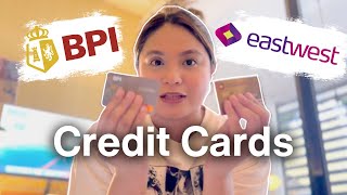 Credit Cards Review | BPI & Eastwest Bank | Benefits, Pros & Cons