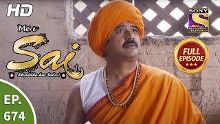 Mere Sai - Ep 674 - Full Episode - 11th August 202