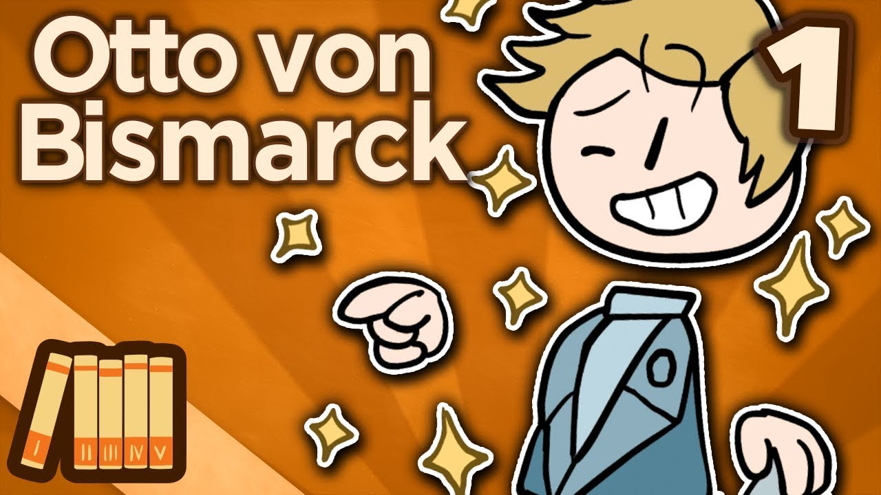 Otto von Bismarck - The Wildman Bismarck - Extra History - Part 1
