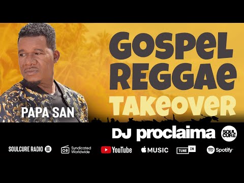 ONE HOUR GOSPEL REGGAE 2020 - Ft Papa San - DJ Proclaima 15th May