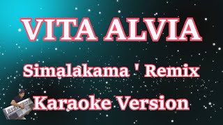 Download lagu Vita Alvia - Simalakama 'DJ Remix (Karaoke) CBerhibur mp3
