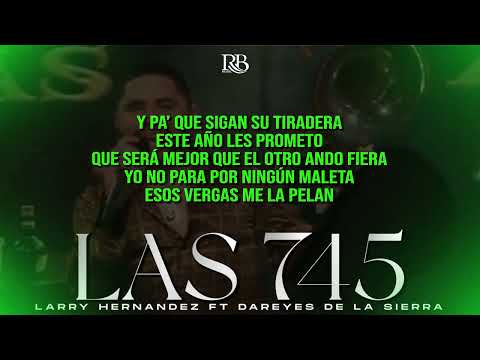 Las 745 - Larry Hernández x Dareyes De La Sierra (Karaoke)