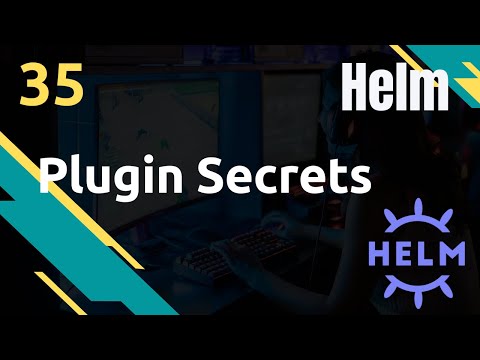 Plugin Secrets chiffrez vos secrets Helm 35