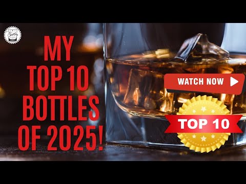 The Bourbon Judge’s Top 10 Whiskeys of 2025!