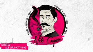 KDrew - All or Nothing